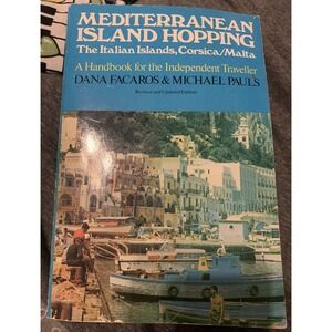 Mediterranean Island Hopping : A Handbook for the Independent Traveller Revised